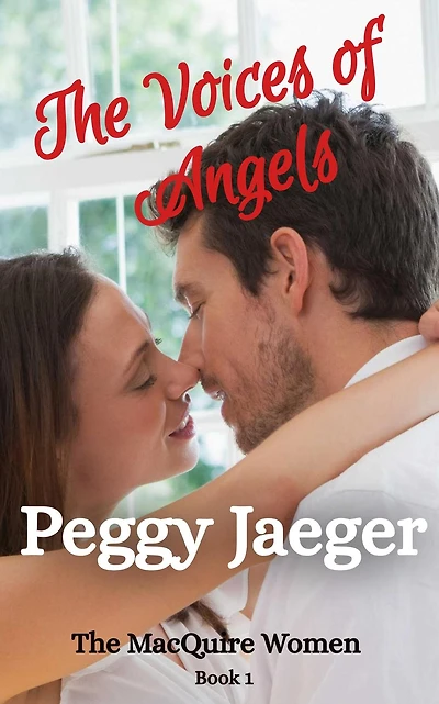 The Voices of Angels (The MacQuire Women, #1)