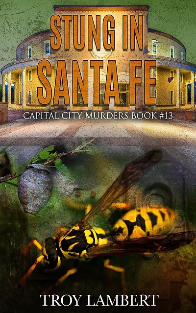 Stung in Santa Fe (Capital City Murders, #13)