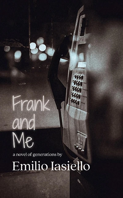 Frank and Me: A Novel of Generations