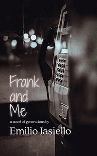 Frank and Me: A Novel of Generations