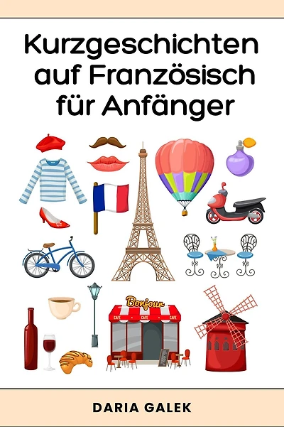 Kurzgeschichten auf Französisch für Anfänger