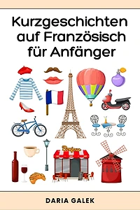Kurzgeschichten auf Französisch für Anfänger