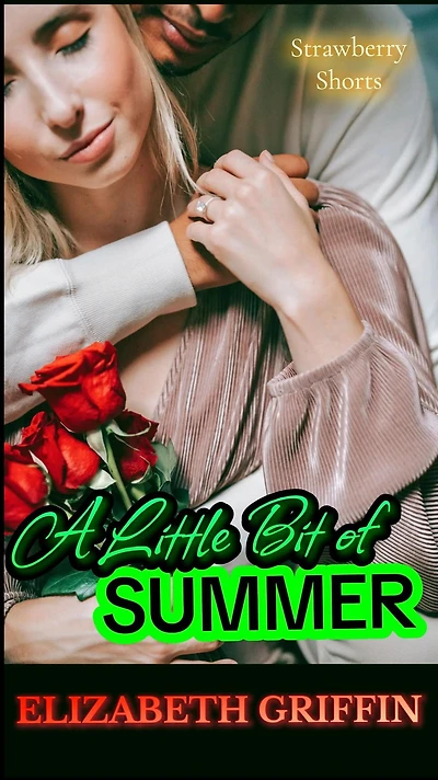 A Little Bit of Summer (Strawberry Shorts, #1)