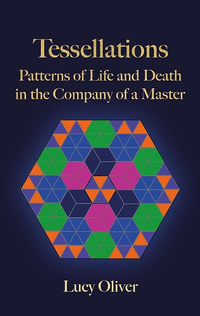 Tessellations - Patterns of Life and Death in the Company of a Master