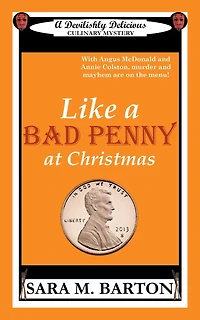 Like A Bad Penny At Christmas (A Devilishly Delicious Culinary Mystery, #2)