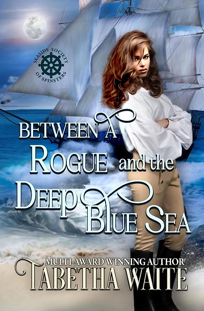 Between a Rogue and the Deep Blue Sea (Seaside Society of Spinsters, #2)