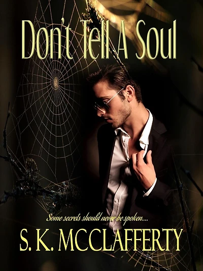 Don't Tell A Soul (Southern Sizzlers, #1)