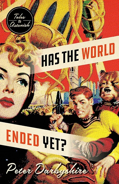 Has the World Ended Yet?