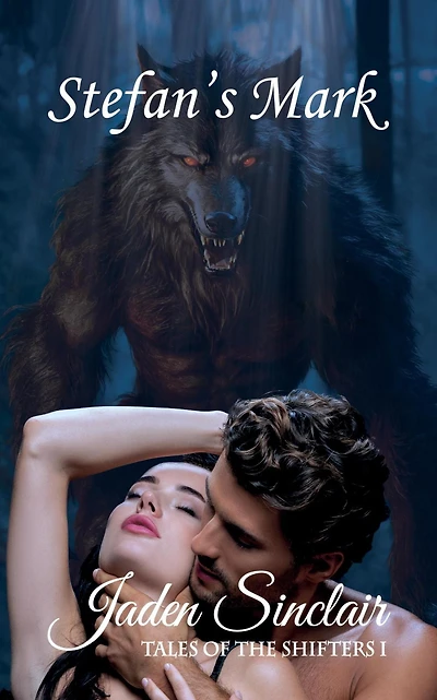 Stefan's Mark (Tales of the Shifter 1, #1)