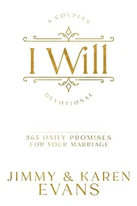 I Will: 365 Daily Promises for Your Marriage
