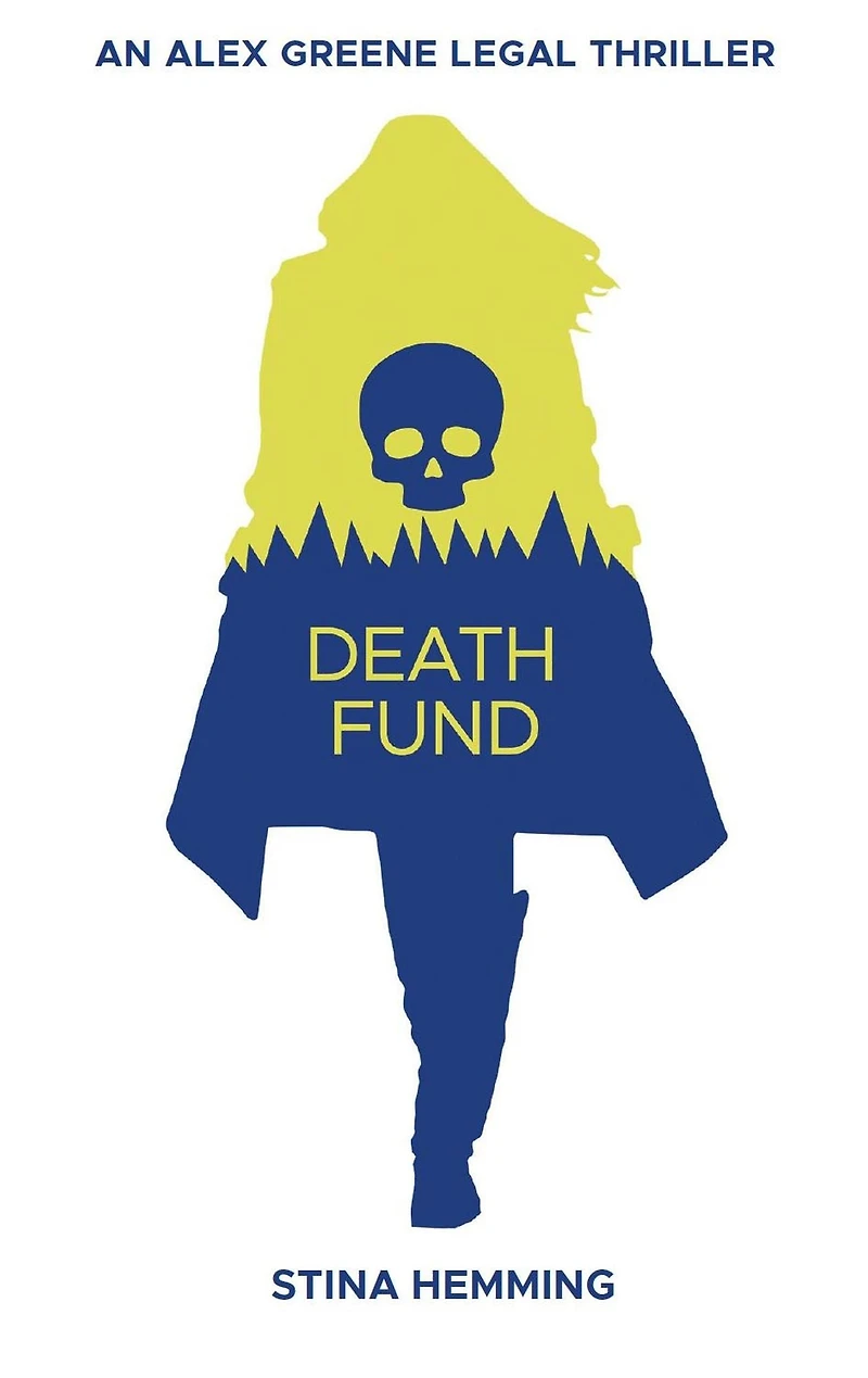 Death Fund (Alex Greene Legal Thriller, #1)