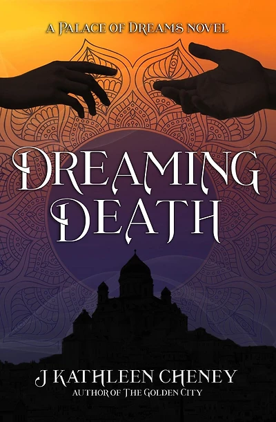 Dreaming Death (Palace of Dreams, #1)
