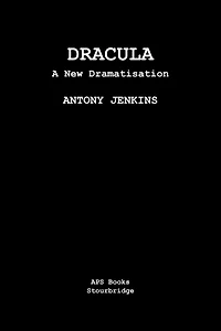 Dracula: A New Dramatisation