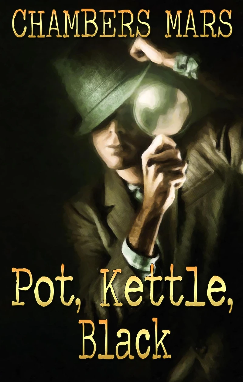 Pot, Kettle, Black (Zac Tremble Investigates, #0)