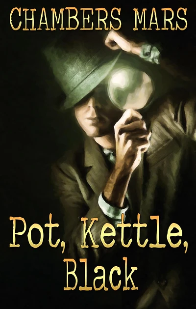 Pot, Kettle, Black (Zac Tremble Investigates, #0)