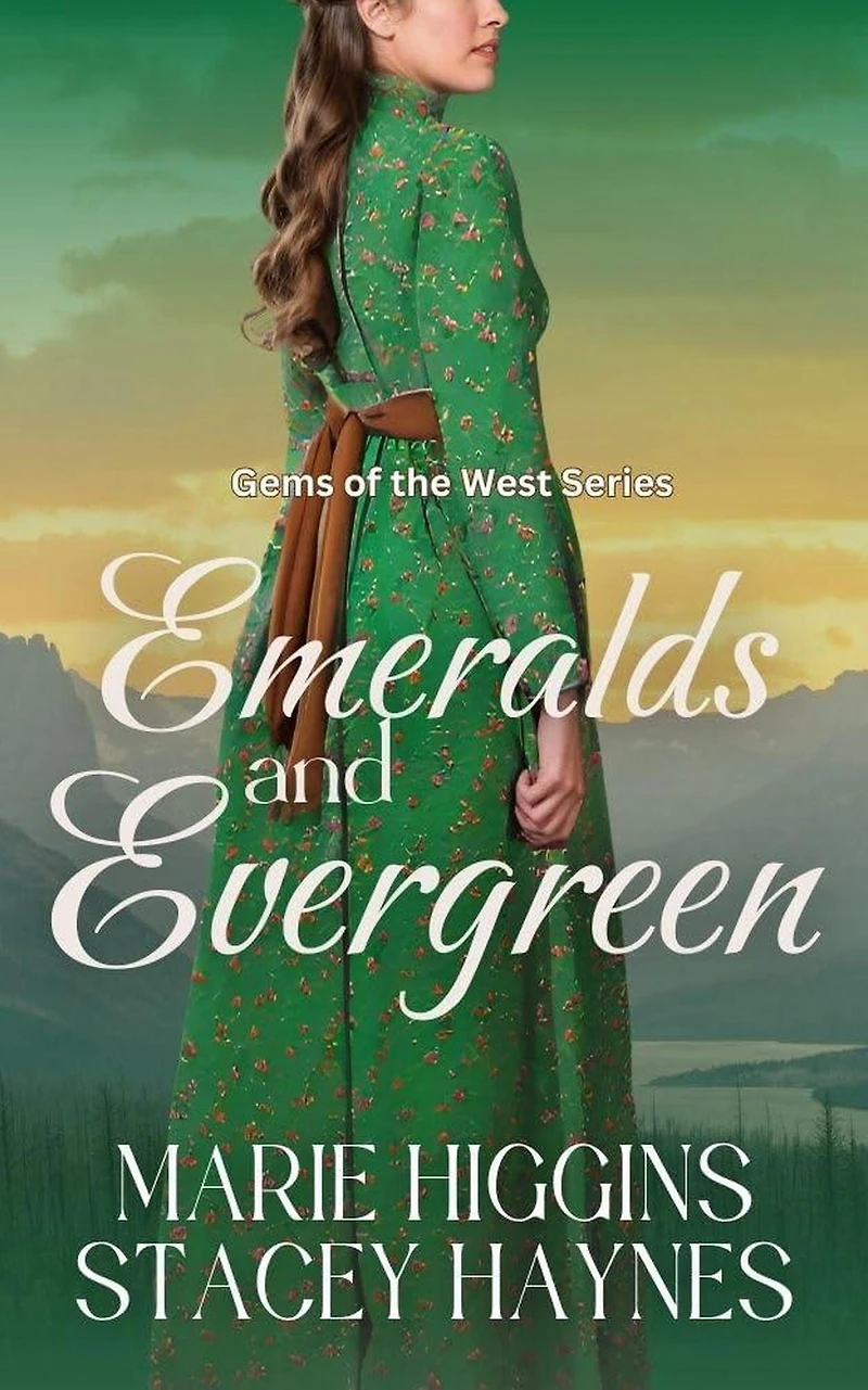 Emeralds and Evergreen (Gems of the West, #4)