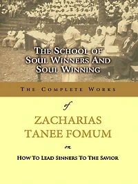 The School of Soul Winners and Winning