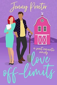 Love Off-Limits: A Sweet Romantic Comedy