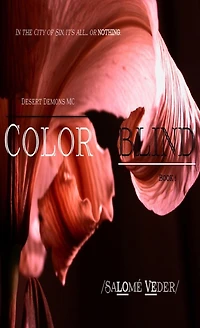 Colorblind (Desert Demons MC, #1)