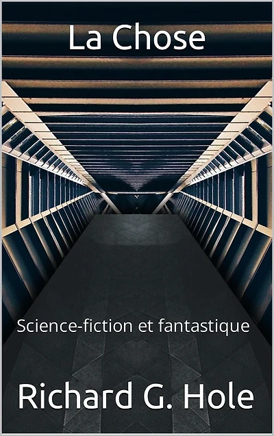 La Chose (Science-fiction et fantastique, #6)