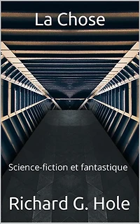 La Chose (Science-fiction et fantastique, #6)