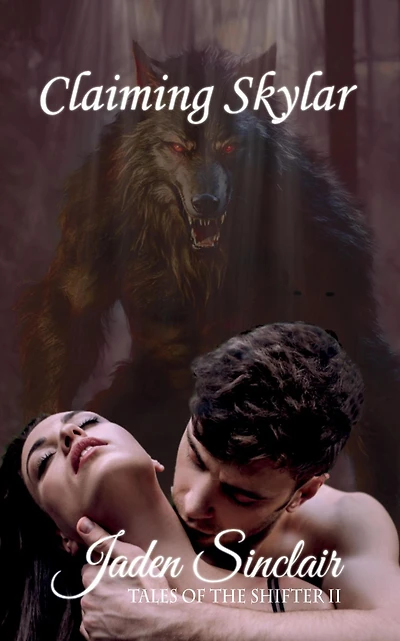 Claiming Skyler (Tales of the Shifter, #2)