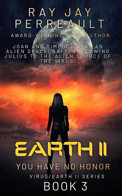 Earth II-You Have No Honor (Virus/Earth II, #3)
