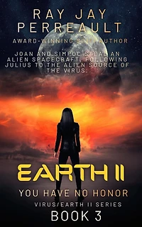 Earth II-You Have No Honor (Virus/Earth II, #3)