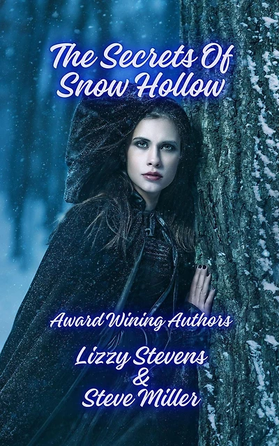 The Secrets Of Snow Hollow