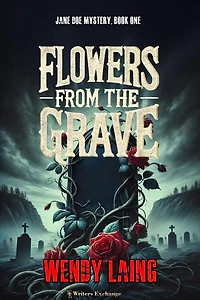 Flowers from the Grave (Jane Doe Mystery, #1)