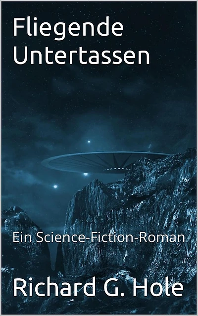 Fliegende Untertassen (Science-Fiction und Fantasy, #1)