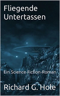 Fliegende Untertassen (Science-Fiction und Fantasy, #1)