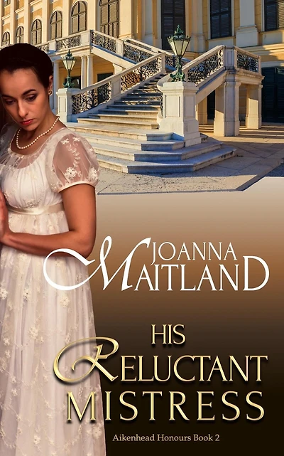 His Reluctant Mistress (Aikenhead Honours, #2)