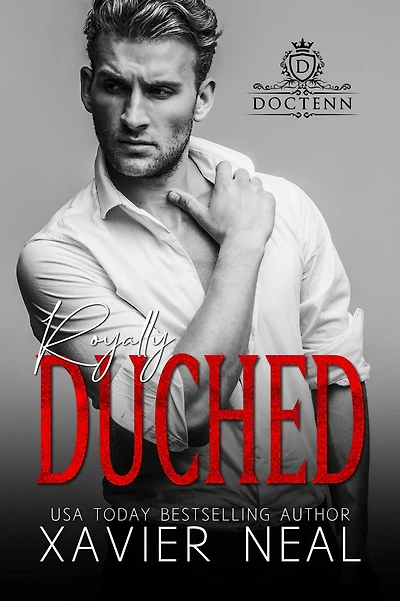 Royally Duched: A Royal Romance (Duched Series, #2)