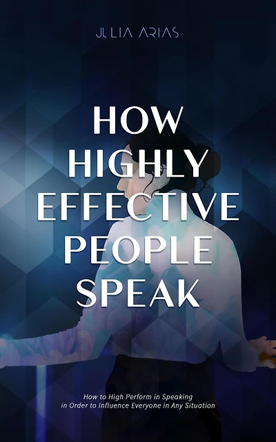 How Highly Effective People Speak