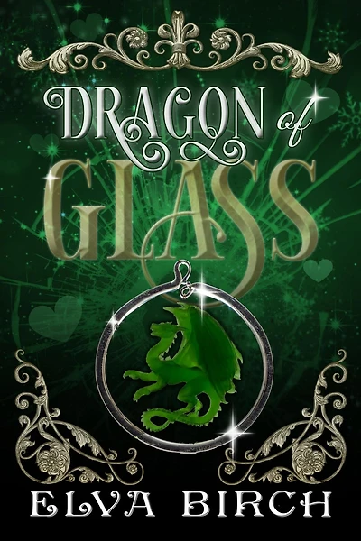 Dragon of Glass (Fae Shifter Knights, #1)