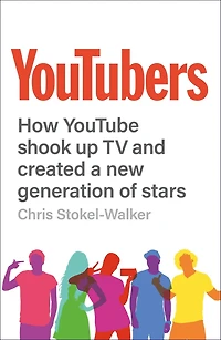 YouTubers: How YouTube shook up TV and created a new generation of stars