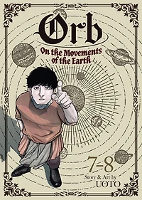 Orb: On the Movements of Earth (Omnibus) Vol. 7-8