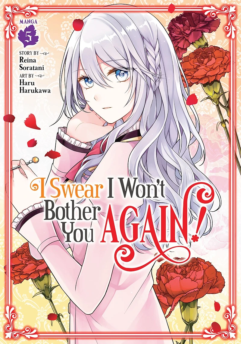 I Swear Won't Bother You Again! (Light Novel) Vol. 5