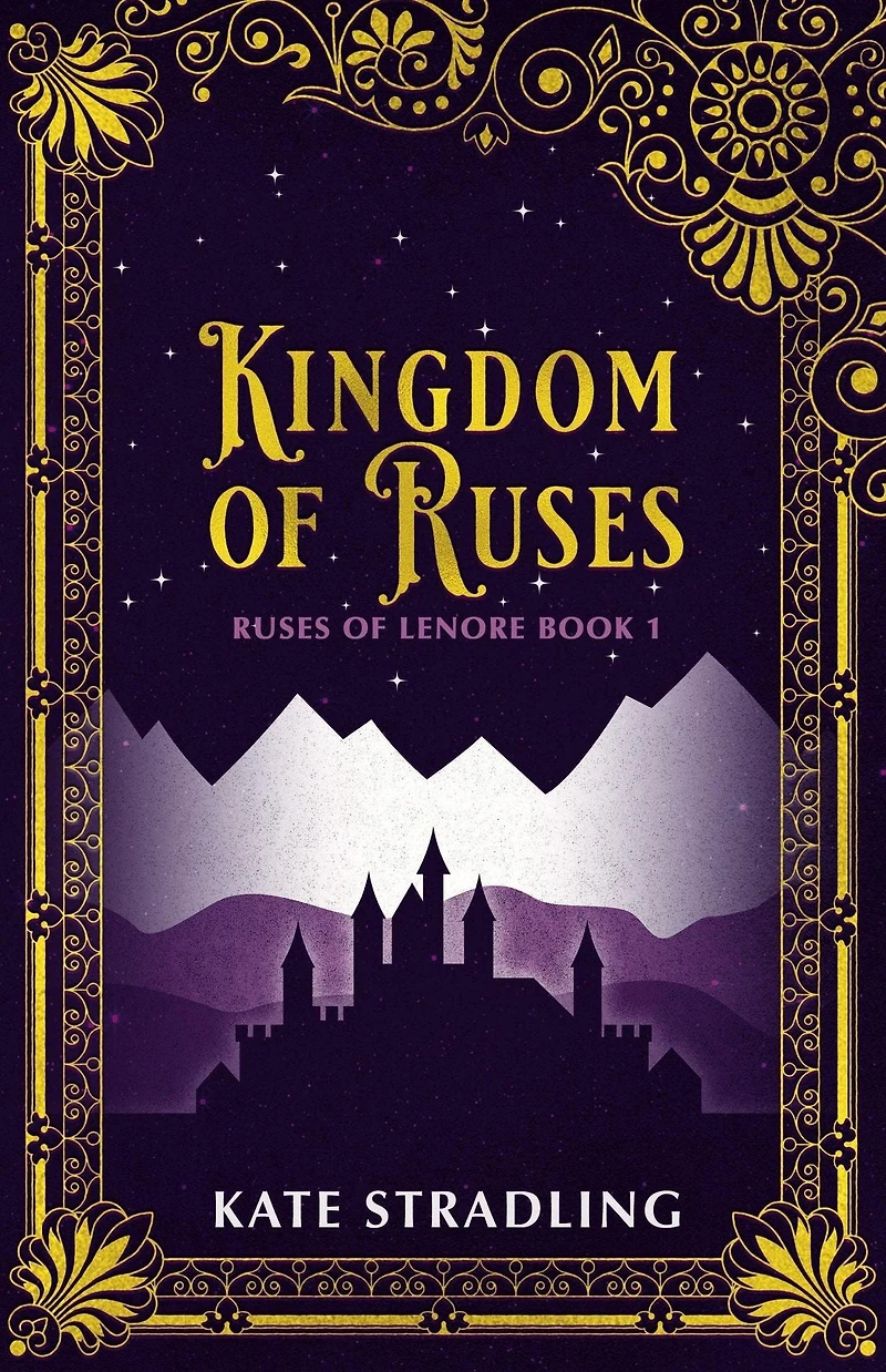 Kingdom of Ruses (Ruses Lenore, #1)