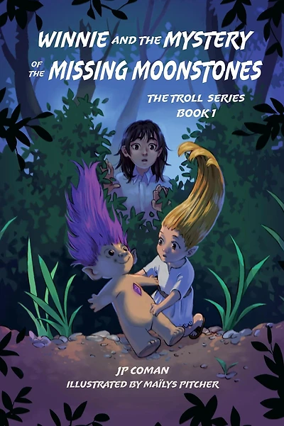 Winnie and the Mystery of Missing Moonstones (Troll Series, #1)