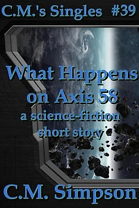 What Happens on Axis 58 (C.M.'s Singles, #39)