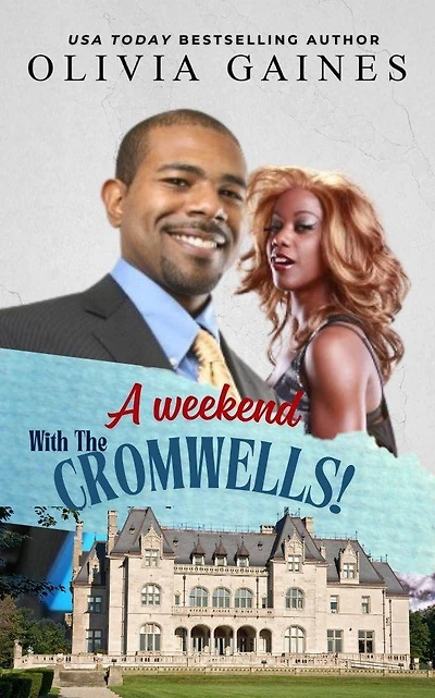 A Weekend with the Cromwells (The Value of A Man, #2)