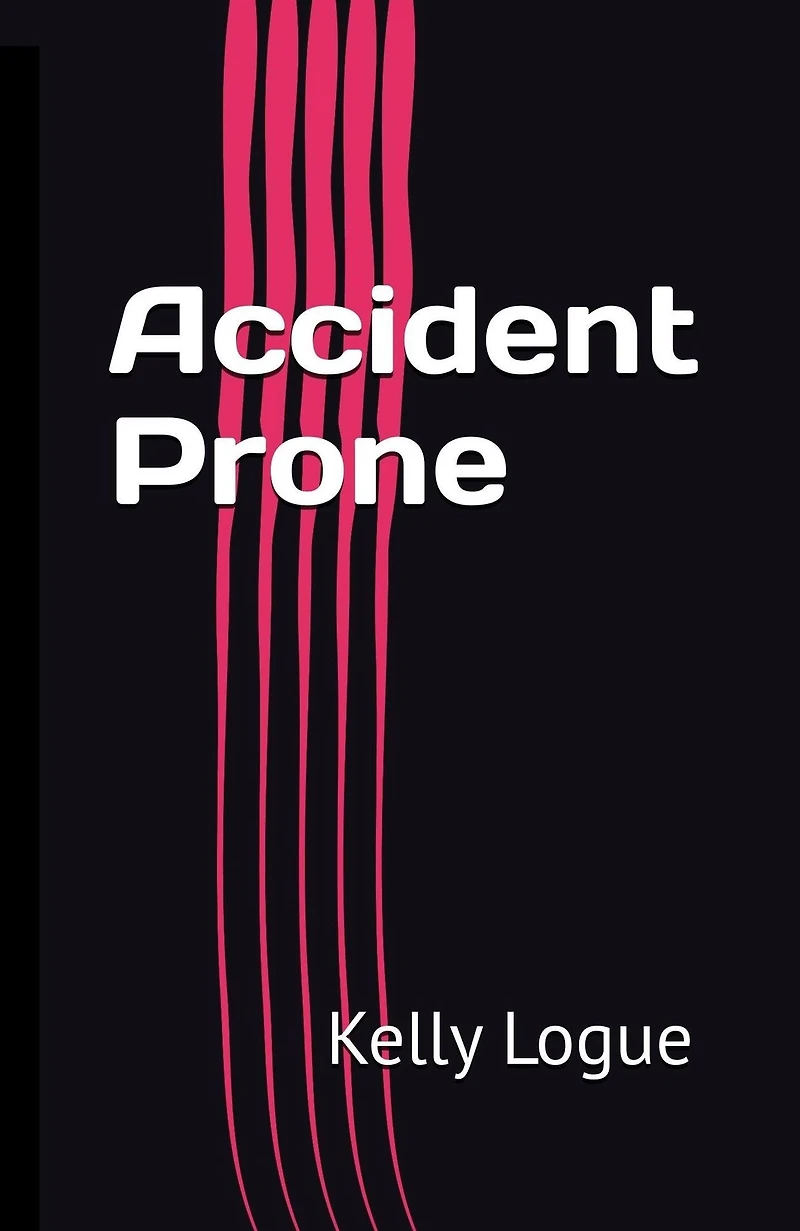Accident Prone