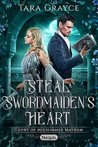 Steal a Swordmaiden's Heart