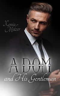 A Dom and His Gentleman (Club Whisper, #4)