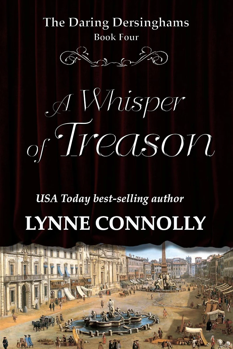 A Whisper of Treason (The Daring Dersinghams, #4)