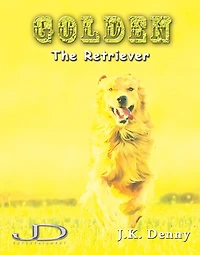Golden the Retriever