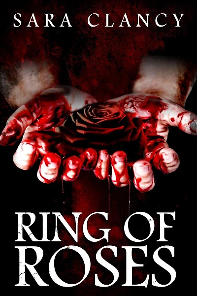 Ring of Roses (The Plague Series, #1)