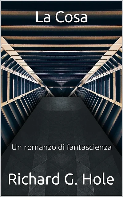 La Cosa (Fantascienza e fantasy, #6)